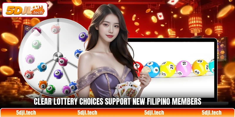 Clear lottery choices support new Filipino members